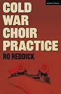 E-Book (epub) Cold War Choir Practice von Ro Reddick