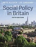 E-Book (epub) Social Policy in Britain von Pete Alcock, Lee Gregory