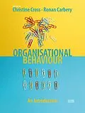 E-Book (pdf) Organisational Behaviour von Christine Cross, Ronan Carbery