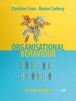 E-Book (pdf) Organisational Behaviour von Christine Cross, Ronan Carbery