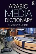 E-Book (epub) Arabic Media Dictionary von El Mustapha Lahlali