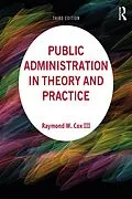 E-Book (pdf) Public Administration in Theory and Practice von Raymond W Cox III, Susan Buck, Betty Morgan