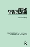PDF World Perspectives in Education von Edmund J. King