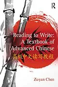 E-Book (pdf) Reading to Write: A Textbook of Advanced Chinese von Zu-Yan Chen