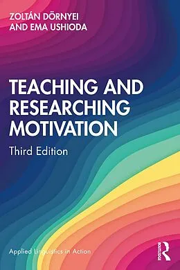 ePUB Teaching and Researching Motivation von Ema Ushioda, Zoltán Dörnyei