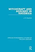 E-Book (pdf) Witchcraft and Sorcery in Rhodesia von J. R. Crawford