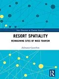 E-Book (epub) Resort Spatiality von Zelmarie Cantillon