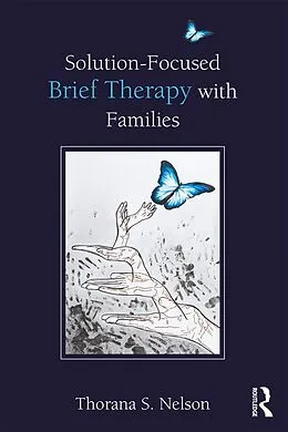 E-Book (pdf) Solution-Focused Brief Therapy with Families von Thorana S. Nelson