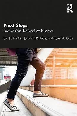 E-Book (epub) Next Steps von Lori Franklin, Jonathan Kratz, Karen Gray