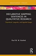 E-Book (pdf) Declarative Mapping Sentences in Qualitative Research von Paul M. W. Hackett