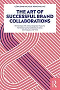 E-Book (pdf) The Art of Successful Brand Collaborations von Géraldine Michel, Reine Willing