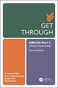E-Book (pdf) Get Through MRCOG Part 3 von T. Justin Clark, Arri Coomarasamy, Justin Chu