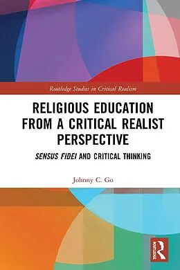E-Book (epub) Religious Education from a Critical Realist Perspective von Johnny C. Go