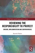 E-Book (pdf) Reviewing the Responsibility to Protect von Ramesh Thakur