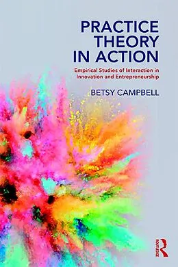E-Book (epub) Practice Theory in Action von Betsy Campbell