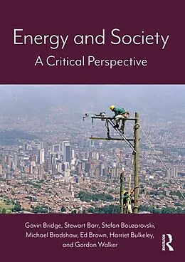 E-Book (epub) Energy and Society von Gavin Bridge, Stewart Barr, Stefan Bouzarovski