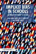 ePUB Implicit Bias in Schools von Gina Laura Gullo, Kelly Capatosto, Cheryl Staats