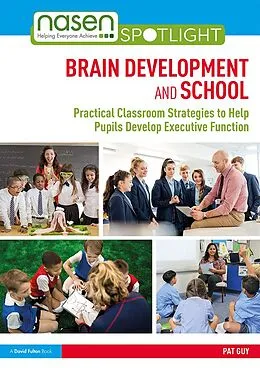 E-Book (pdf) Brain Development and School von Pat Guy