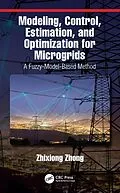 E-Book (epub) Modeling, Control, Estimation, and Optimization for Microgrids von Zhixiong Zhong