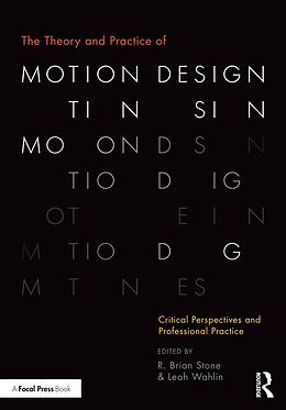 E-Book (epub) The Theory and Practice of Motion Design von 