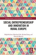 E-Book (epub) Social Entrepreneurship and Innovation in Rural Europe von Ralph Richter, Matthias Fink, Richard Lang