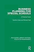 E-Book (pdf) Business Planning for Special Schools von Caroline Coles, Richard Field
