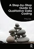 E-Book (epub) A Step-by-Step Guide to Qualitative Data Coding von Philip Adu
