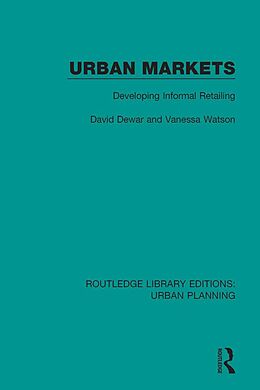 E-Book (pdf) Urban Markets von David Dewar, Vanessa Watson