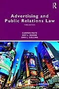PDF Advertising and Public Relations Law von Carmen Maye, Roy L. Moore, Erik L. Collins
