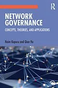 E-Book (pdf) Network Governance von Naim Kapucu, Qian Hu