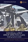 E-Book (epub) Individual Latent Error Detection (I-LED) von Justin R. E. Saward, Neville A. Stanton