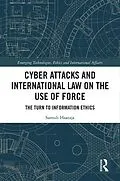 E-Book (pdf) Cyber Attacks and International Law on the Use of Force von Samuli Haataja