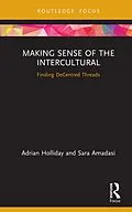 ePUB Making Sense of the Intercultural von Adrian Holliday, Sara Amadasi