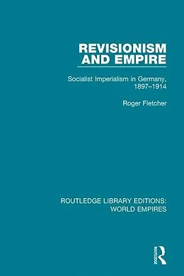 E-Book (pdf) Revisionism and Empire von Roger Fletcher