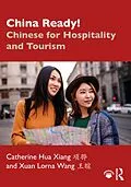 PDF China Ready! von Catherine Hua Xiang, Xuan Lorna Wang