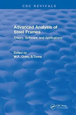 E-Book (pdf) Advanced Analysis of Steel Frames von W. F. Chen