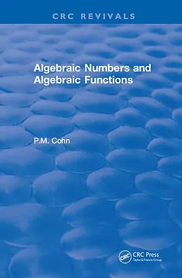 E-Book (pdf) Algebraic Numbers and Algebraic Functions von P. M. Cohn