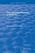 E-Book (pdf) The Coccidian Parasites of Rodents von Norman D. Levine