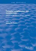 E-Book (pdf) Cytolytic Lymphocytes and Complement Effectors of the Immune System von Eckhard R. Podack