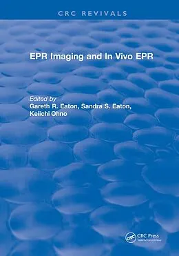 E-Book (pdf) EPR IMAGING and IN VIVO EPR von Gareth R. Eaton