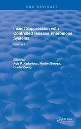 E-Book (pdf) Insect Suppression with Controlled Release Pheromone Systems von A. F. Kydonieus
