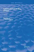 PDF Instrumental Data for Drug Analysis, Second Edition von Terry Mills III, J. Conrad Roberson