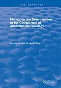 E-Book (pdf) Manual for the Determination of the Clinical Role of Anaerobic Microbiology von Lorraine S. Gall