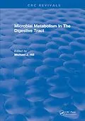 E-Book (pdf) Microbial Metabolism In The Digestive Tract von M. J. Hill