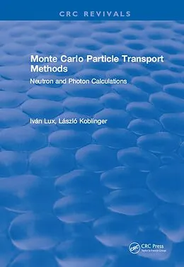 E-Book (pdf) Monte Carlo Particle Transport Methods von I. Lux