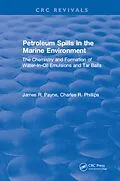 E-Book (pdf) Petroleum Spills in the Marine Environment von James R. Payne