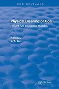 E-Book (pdf) Physical Cleaning of Coal von Y. A. Liu