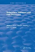 E-Book (pdf) Subsurface Transport and Fate Processes von Robert C. Knox