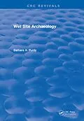 PDF Wet Site Archaeology von Barbara A. Purdy