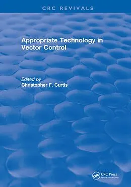 E-Book (epub) Appropriate Technology in Vector Control von Christopher F. Curtis